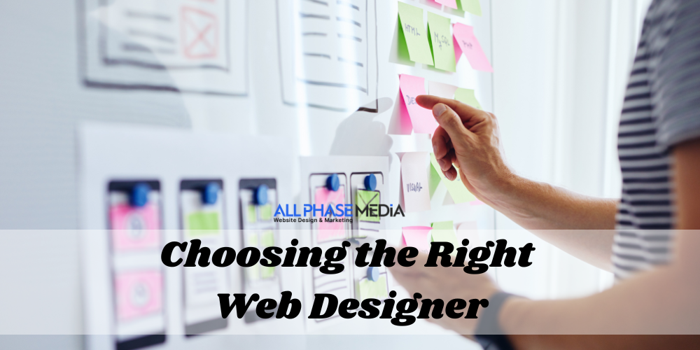 choosing the right web designer for you